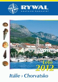 Léto 2012 Rywal